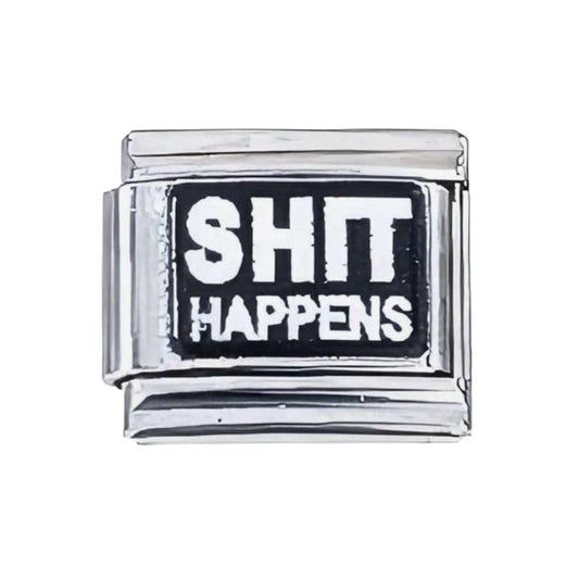 Shit Happens | Charm
